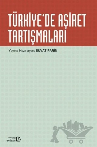 Türkiye’de Aşiret Tartışmaları – Suvat Parin – Bağlam Yayınları kitap kapağı