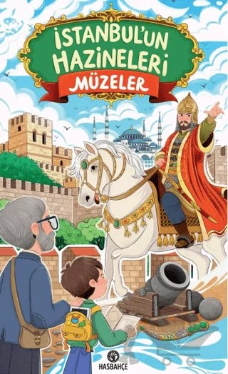 İstanbul'un Hazineleri Müzeler – Yasin Odabaşı – Hasbahçe kitap kapağı