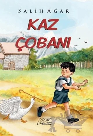 Kaz Çobanı – Salih Ağar – Kuytu Yayınları kitap kapağı