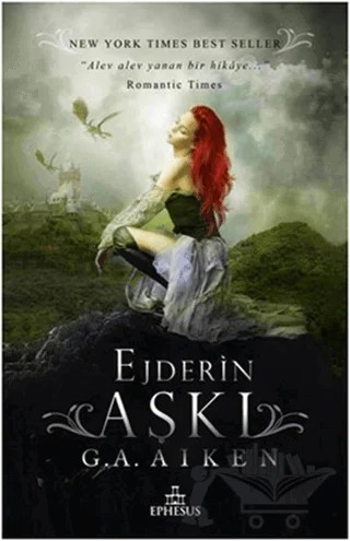 Ejderin Aşkı – G. A. Aiken – Ephesus Yayınları kitap kapağı