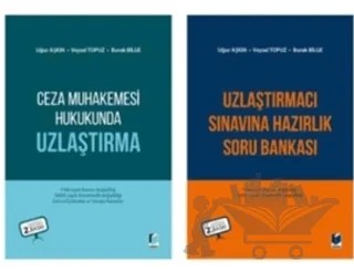 Ceza Muhakemesi Hukukunda Uzlaştırma + Uzlaştırmacı Sınavına Hazırlık Soru Bankası (2 Kitap Kampanya) – Burak Bilge, Uğur Aşkın, Veysel Topuz – Adalet Yayınevi kitap kapağı