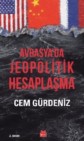 Avrasya’da Jeopolitik Hesaplaşma – Cem Gürdeniz – Kırmızı Kedi Yayınevi kitap kapağı