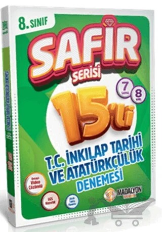 8. Sınıf T.C. İnkılap Tarihi ve Atatürkçülük Safir Serisi 15'li Deneme – Kolektif – Madalyon Yayınları kitap kapağı