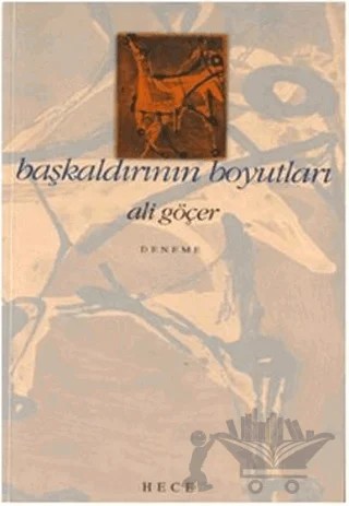 Başkaldırının Boyutları – Ali Göçer – Hece Yayınları kitap kapağı