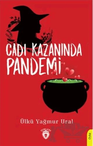 Cadı Kazanında Pandemi – Ülkü Yağmur Ural – Dorlion Yayınları kitap kapağı