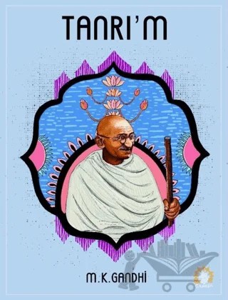 Tanrı'm – Mahatma Gandhi – Ganeşa Yayınevi kitap kapağı