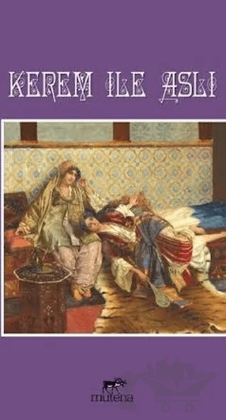 Kerem İle Aslı – Kolektif – Mutena Yayınları kitap kapağı