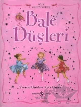 Bale Düşleri – Susanna Davidson – İş Bankası Kültür Yayınları kitap kapağı