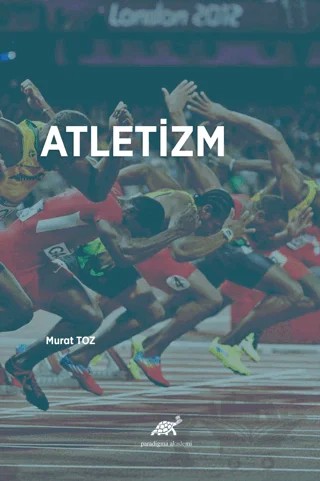 Atletizm – Murat Toz – Paradigma Akademi Yayınları kitap kapağı