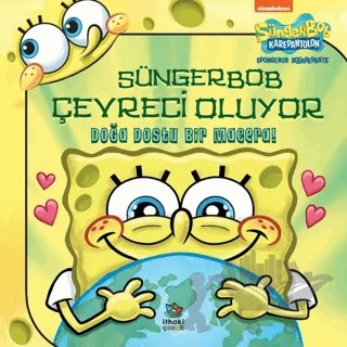 Süngerbob Karepantolon Çevreci Oluyor – Molly Reisner – İthaki Çocuk Yayınları kitap kapağı