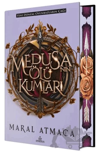 Medusa'nın Ölü Kumları 3 (Özel Baskı) – Maral Atmaca – Ephesus Yayınları kitap kapağı