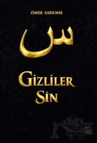 Gizliler Sin – Ömür Satılmış – Yazardan Direkt Yayınevi kitap kapağı
