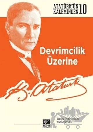Devrimcilik Üzerine – Mustafa Kemal Atatürk – Kaynak Yayınları kitap kapağı