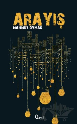 Arayış – Mahmut Oymak – Araf Yayınları kitap kapağı