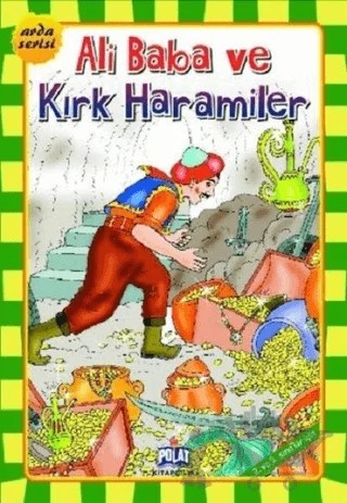 Ali Baba ve Kırk Haramiler – Kolektif – Polat Kitapçılık kitap kapağı