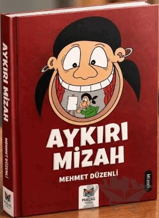 Aykırı Mizah – Mehmet Düzenli – Pekçağ Yayınları kitap kapağı