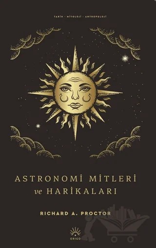 Astronomi Mitleri ve Harikaları – Richard A. Proctor – Origo Yayınevi kitap kapağı