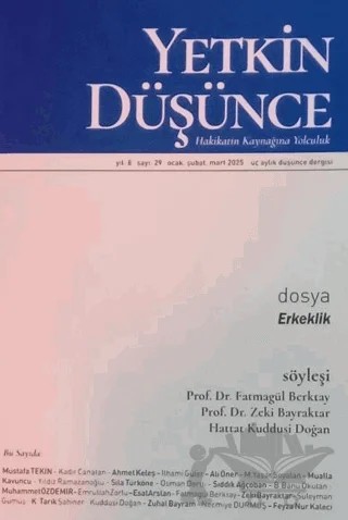 Yetkin Düşünce Dergisi Yıl: 8 Sayı 29 - Ocak, Şubat, Mart 2025 – Yetkin Düşünce Dergisi kitap kapağı