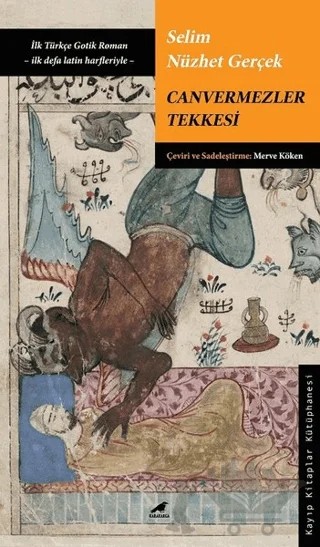Canvermezler Tekkesi – Selim Nüzhet Gerçek – Kara Karga Yayınları kitap kapağı