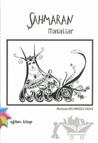 Şahmaran Masallar – Muhsine Helimoğlu Yavuz – Eğiten Kitap kitap kapağı