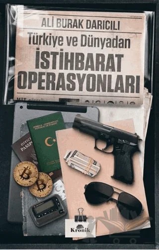 Türkiye ve Dünyadan İstihbarat Operasyonları – Ali Burak Darıcılı – Kronik Kitap kitap kapağı