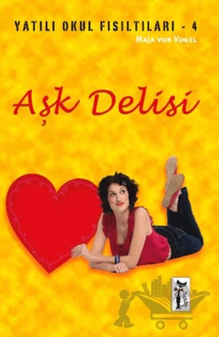 Aşk Delisi – Maja von Vogel – Çizmeli Kedi Yayınları kitap kapağı