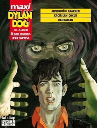 Dylan Dog Maxi Albüm 10 - Mutluluğu Ararken / Kaçırılan Çocuk / Kahraman – Giovanni Di Gregorio – Lal Kitap kitap kapağı