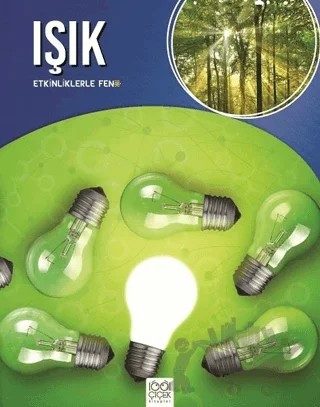 Etkinliklerle Fen - Işık – Peter Riley – 1001 Çiçek Kitaplar kitap kapağı