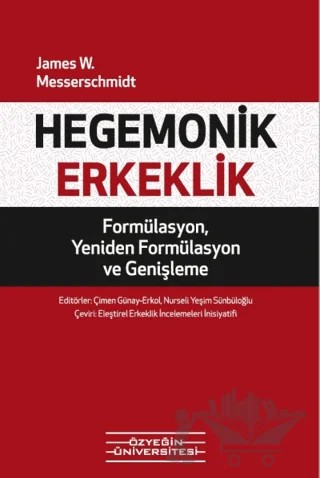 Hegemonik Erkeklik – James W. Messerschmidt – Özyeğin Üniversitesi Yayınları kitap kapağı