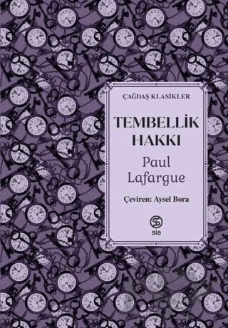 Tembellik Hakkı – Paul Lafargue – Sia Kitap kitap kapağı