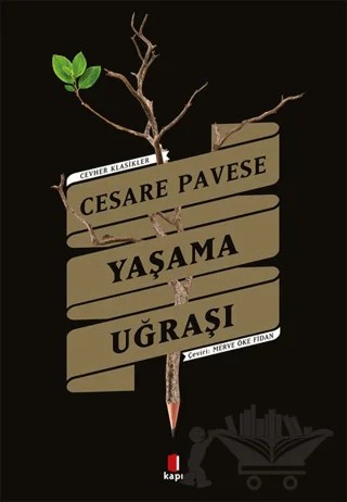 Yaşama Uğraşı – Cesare Pavese – Kapı Yayınları kitap kapağı