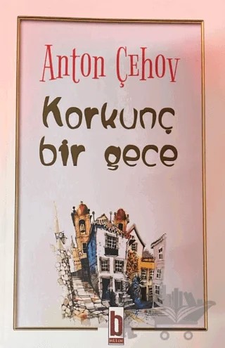 Korkunç Bir Gece – Anton Çehov – Billur Yayınları kitap kapağı