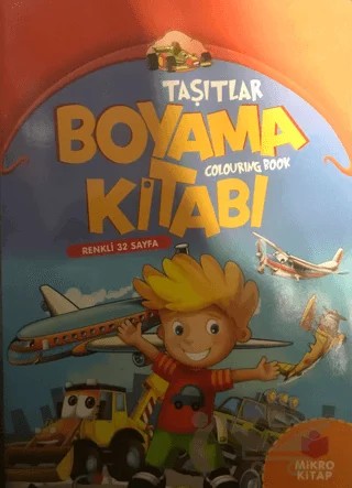 Boyama Kitabı: Taşıtlar – Kolektif – Mikro Kitap kitap kapağı