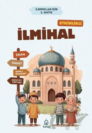 Etkinlikli İlmihal 3. Seviye – Kolektif – Beka Yayınları kitap kapağı