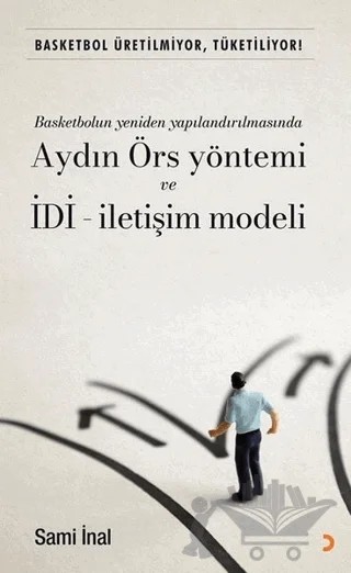 Basketbol Üretilmiyor Tüketiliyor! – Sami İnal – Cinius Yayınları kitap kapağı