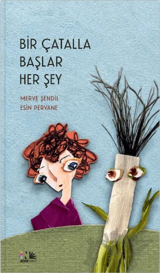 Bir Çatalla Başlar Her Şey – Merve Şendil – Nesin Yayınevi kitap kapağı