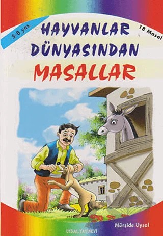 Hayvanlar Dünyasından Masallar (Küçük Boy) – Mürşide Uysal – Uysal Yayınevi kitap kapağı