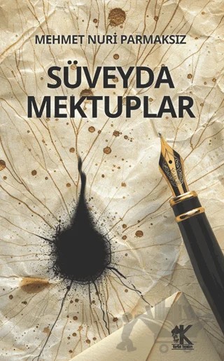 Süveyda Mektuplar – Mehmet Nuri Parmaksız – Korkut Yayınları kitap kapağı