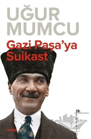 Gazi Paşa’ya Suikast – Uğur Mumcu – um:ag Yayınları kitap kapağı