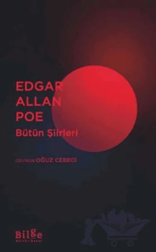 Bütün Şiirleri – Edgar Allan Poe – Bilge Kültür Sanat kitap kapağı