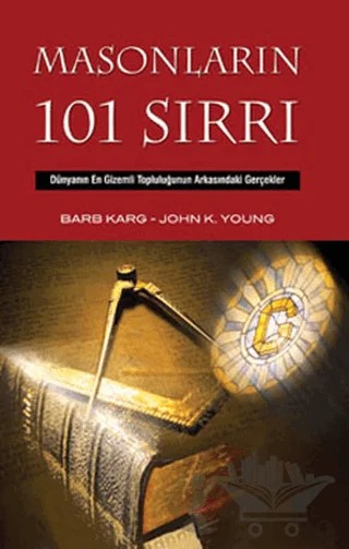Masonların 101 Sırrı – Barb Karg – Kalkedon Yayıncılık kitap kapağı