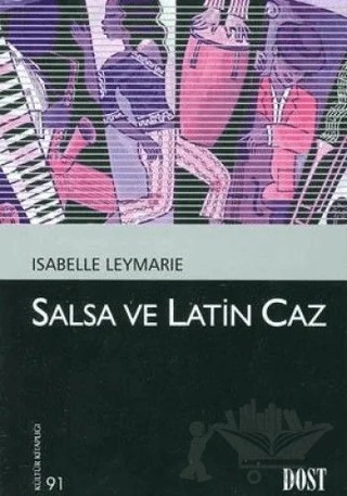 Salsa ve Latin Caz – Isabelle Leymarie – Dost Kitabevi Yayınları kitap kapağı
