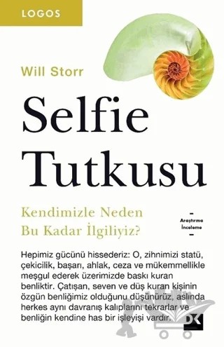 Selfie Tutkusu – Will Storr – Doğan Kitap kitap kapağı
