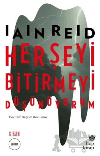 Her Şeyi Bitirmeyi Düşünüyorum – Iain Reid – Hep Kitap kitap kapağı