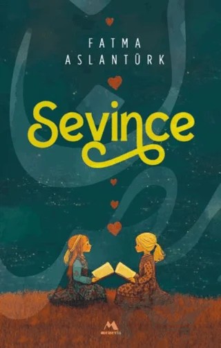 Sevince – Fatma Aslantürk – Meneviş Yayınları kitap kapağı