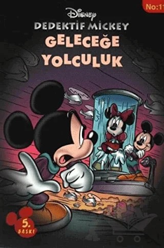 Dedektif Mickey 11 : Geleceğe Yolculuk – Shaine Cassim – Doğan Egmont Yayıncılık kitap kapağı