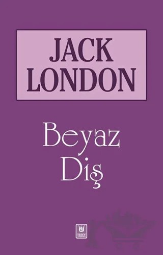 Beyaz Diş – Jack London – Tedev Yayınları kitap kapağı