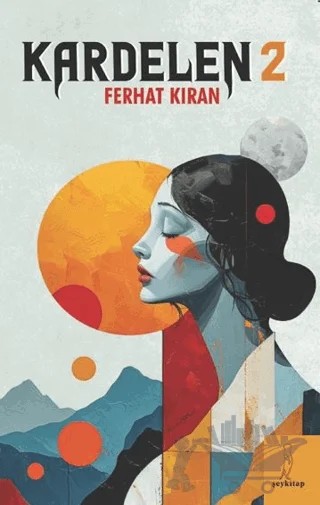 Kardelen 2 – Ferhat Kıran – Şey Kitap kitap kapağı