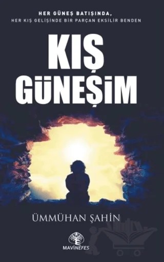 Kış Güneşim – Ümmühan Şahin – Mavi Nefes Yayınları kitap kapağı
