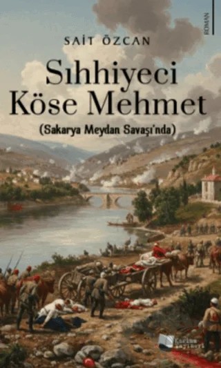 Sıhhiyeci Köse Mehmet – Sait Özcan – Karina Yayınevi kitap kapağı
